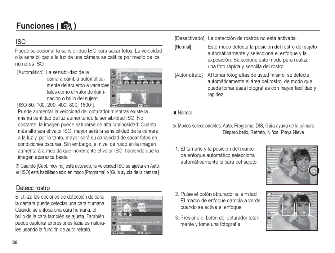 Samsung EC-ES15ZPBA/E1, EC-ES15ZPBA/AR, EC-ES15ZSBA/E1 Detecc.rostro, Nación o brillo del sujeto ISO 80, 100, 200, 400, 800 