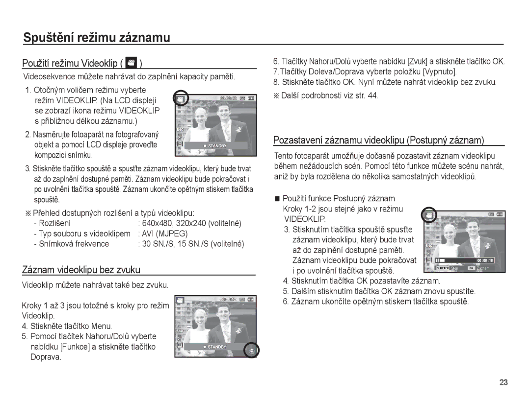 Samsung EC-ES15ZBBA/E3, EC-ES15ZPBA/AR, EC-ES15ZWBA/E3, EC-ES15ZSBA/E3 Použití režimu Videoklip, Záznam videoklipu bez zvuku 