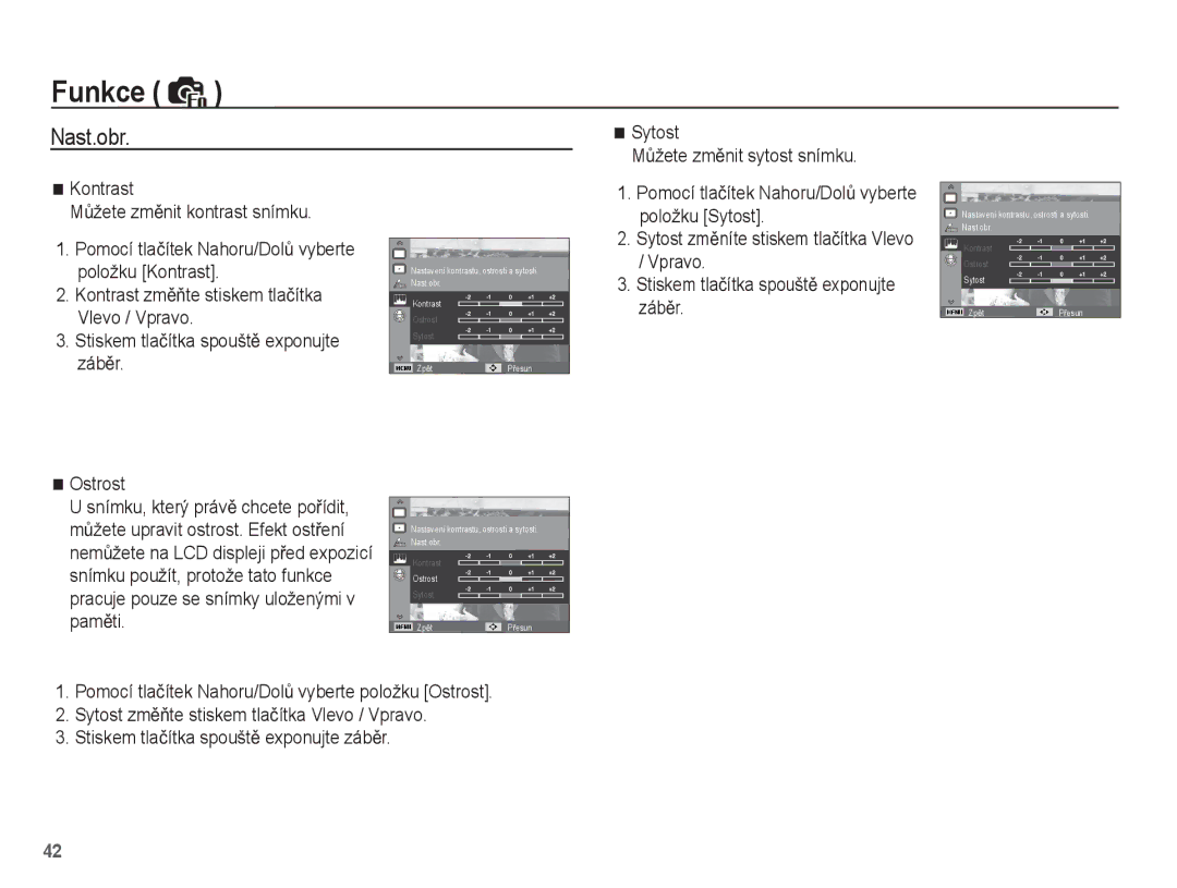 Samsung EC-ES15ZWBA/E3, EC-ES15ZPBA/AR, EC-ES15ZSBA/E3, EC-ES15ZBBA/E3 manual Nast.obr, Sytost, MĤžete zmČnit sytost snímku 