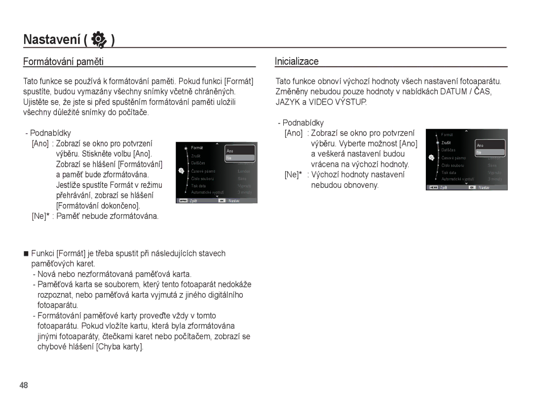 Samsung EC-ES15ZPBA/AR manual Nastavení, Formátování pamČti, Inicializace, Ne* Výchozí hodnoty nastavení Nebudou obnoveny 