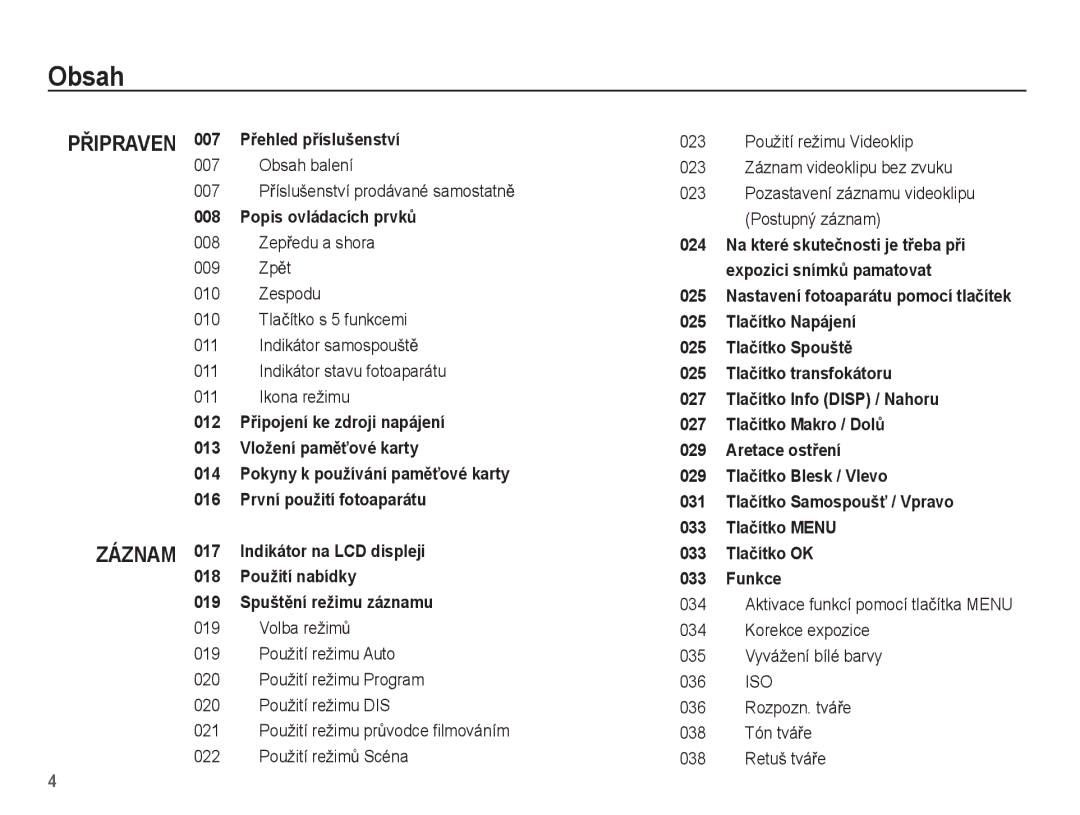 Samsung EC-ES15ZBBA/AR, EC-ES15ZPBA/AR, EC-ES15ZWBA/E3 manual Obsah balení 007 PĜíslušenství prodávané samostatnČ 