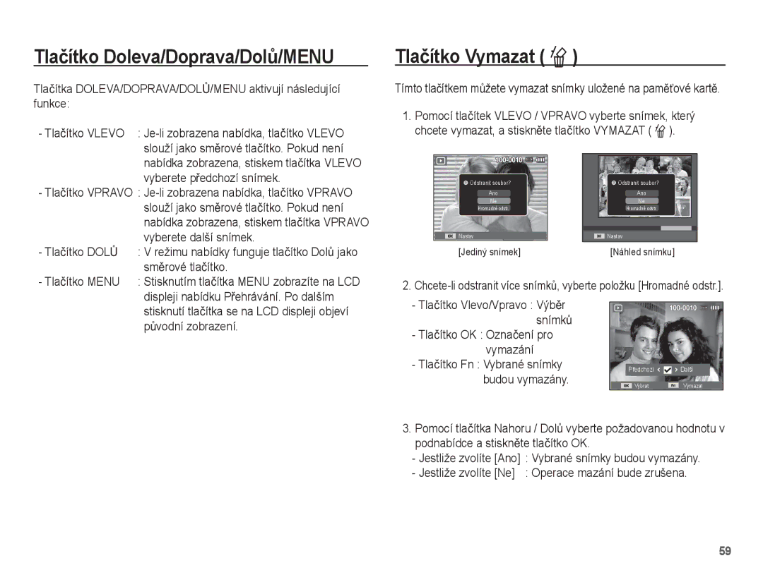 Samsung EC-ES15ZPBA/E3 manual Tlaþítko Doleva/Doprava/DolĤ/MENU, Tlaþítko Vymazat Õ, Tlaþítko OK Oznaþení pro vymazání 