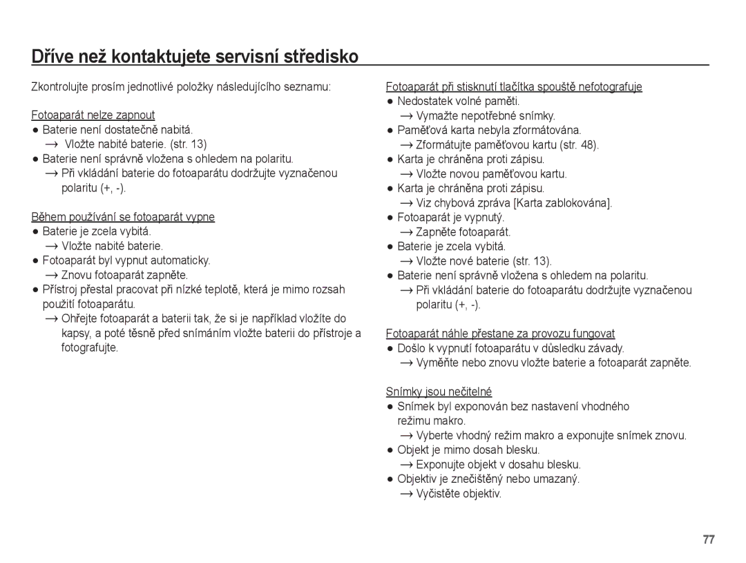 Samsung EC-ES15ZWBA/E3, EC-ES15ZPBA/AR, EC-ES15ZSBA/E3 manual DĜíve než kontaktujete servisní stĜedisko, VyþistČte objektiv 