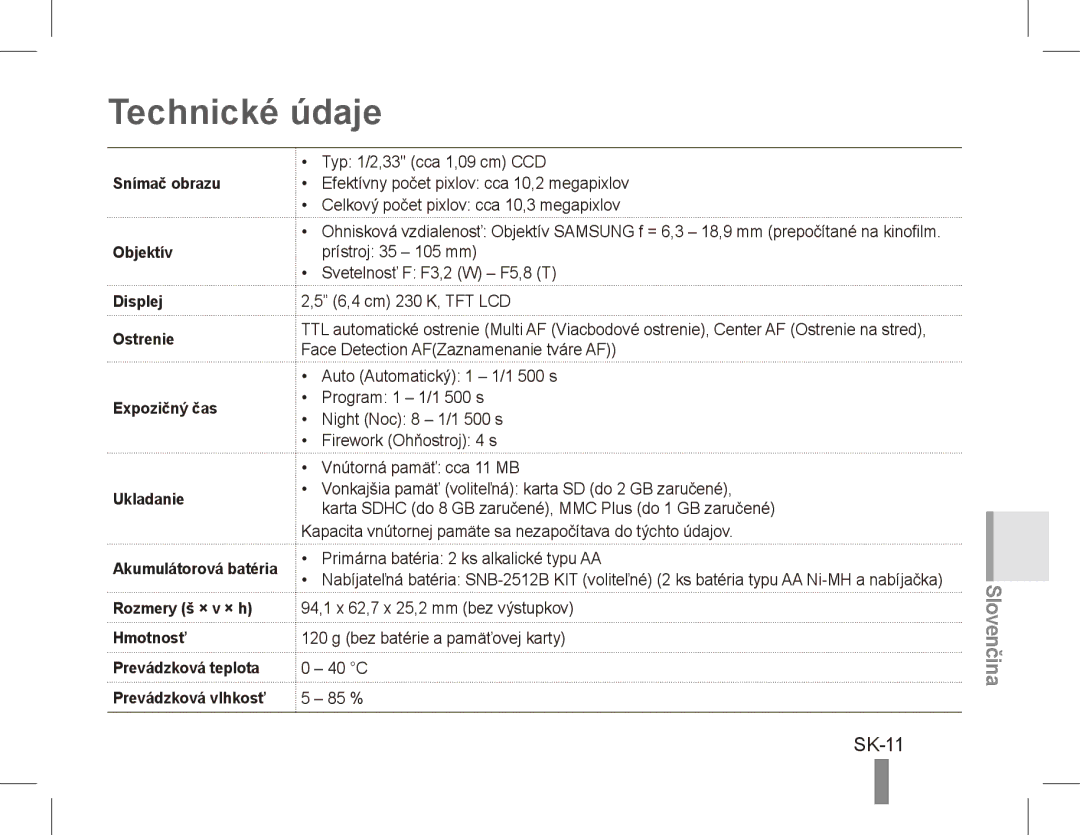 Samsung EC-ES15ZBBA/E3, EC-ES15ZPBA/FR, EC-ES15ZWBA/FR, EC-ES15ZSBA/FR, EC-ES15ZBBA/FR, EC-ES15ZWBA/IT Technické údaje, SK-11 