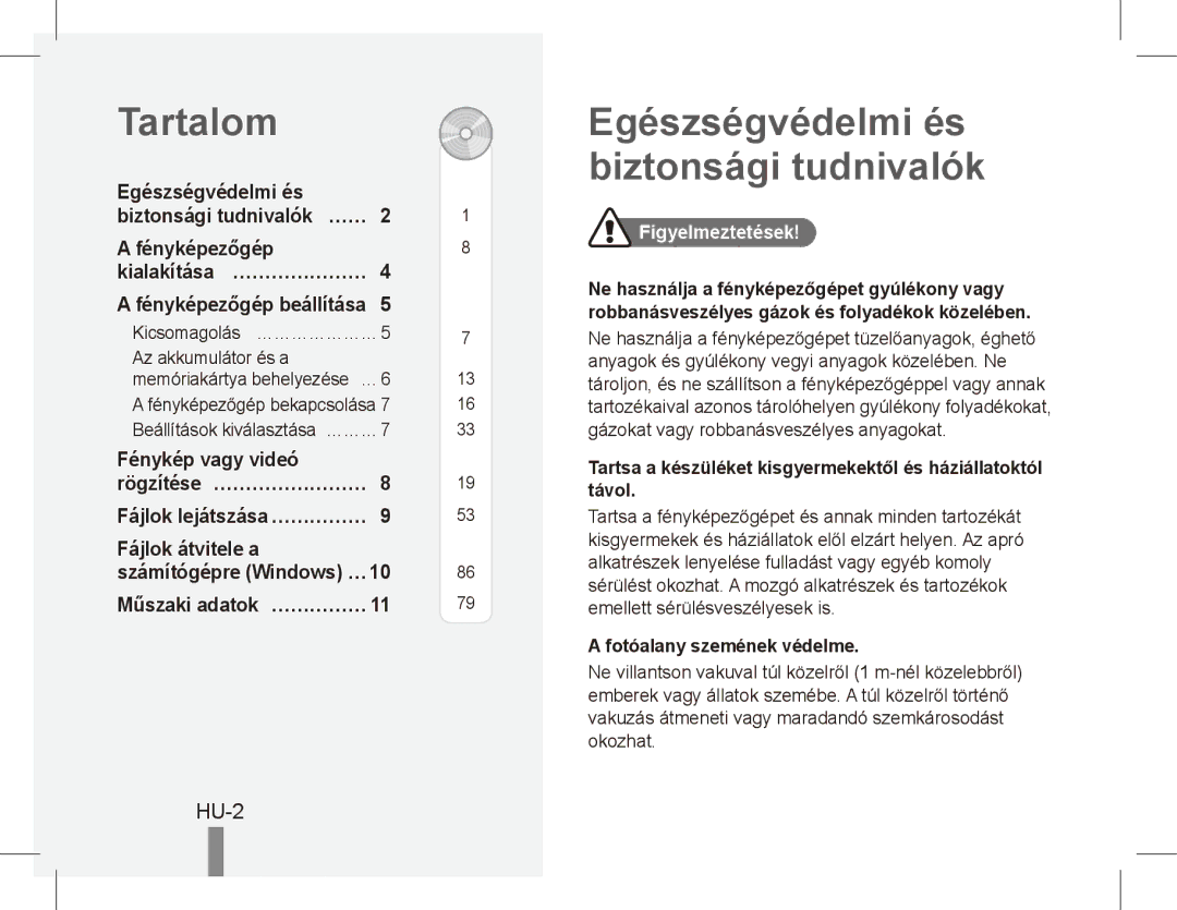 Samsung EC-ES15ZPBA/E3 Tartalom, Egészségvédelmi és biztonsági tudnivalók, HU-2, Fénykép vagy videó Rögzítése… …………………… 