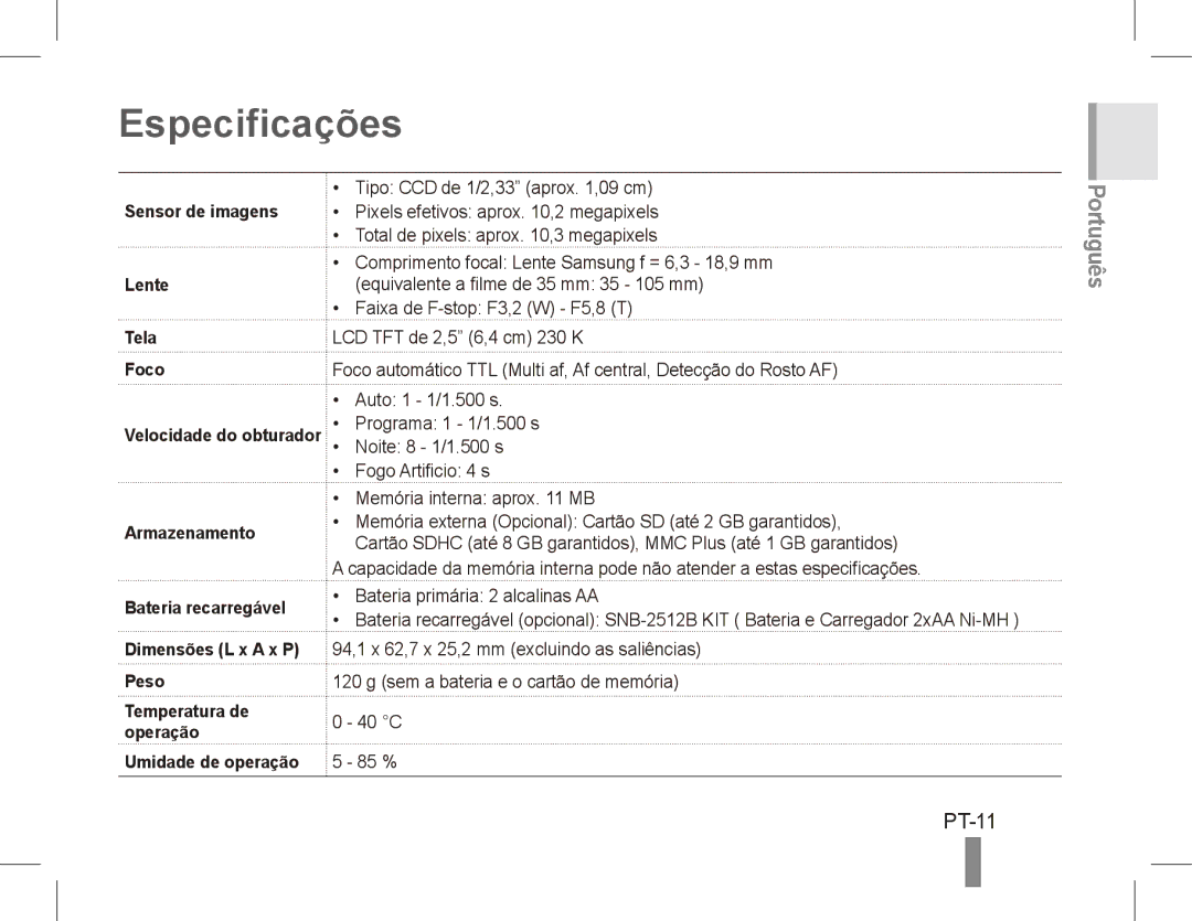 Samsung EC-ES15ZBBA/E1, EC-ES15ZPBA/FR, EC-ES15ZWBA/FR, EC-ES15ZSBA/FR, EC-ES15ZBBA/FR, EC-ES15ZWBA/IT Especificações, PT-11 