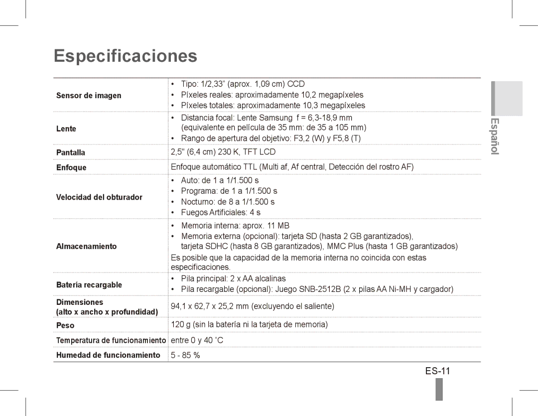 Samsung EC-ES15ZBBA/SA, EC-ES15ZPBA/FR, EC-ES15ZWBA/FR, EC-ES15ZSBA/FR, EC-ES15ZBBA/FR, EC-ES15ZWBA/IT Especificaciones, ES-11 