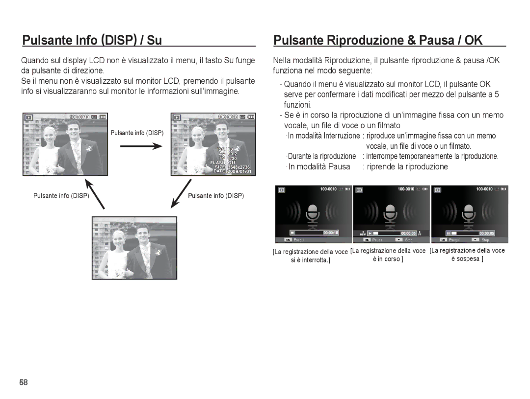 Samsung EC-ES15ZBBA/IT, EC-ES15ZWBA/IT Pulsante Riproduzione & Pausa / OK, ·In modalità Pausa Riprende la riproduzione 