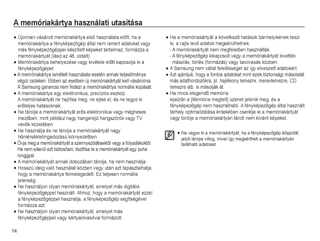 Samsung EC-ES15ZBBA/IT, EC-ES15ZWBA/IT manual Memóriakártya használati utasítása, Memóriakártyát nem megfelelĘen használták 