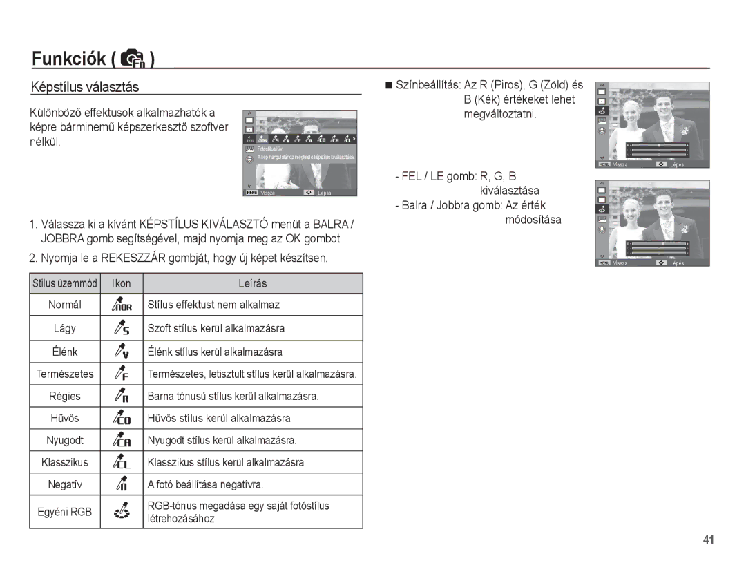 Samsung EC-ES15ZSBA/E1, EC-ES15ZWBA/IT manual Képstílus választás, Nyomja le a Rekeszzár gombját, hogy új képet készítsen 