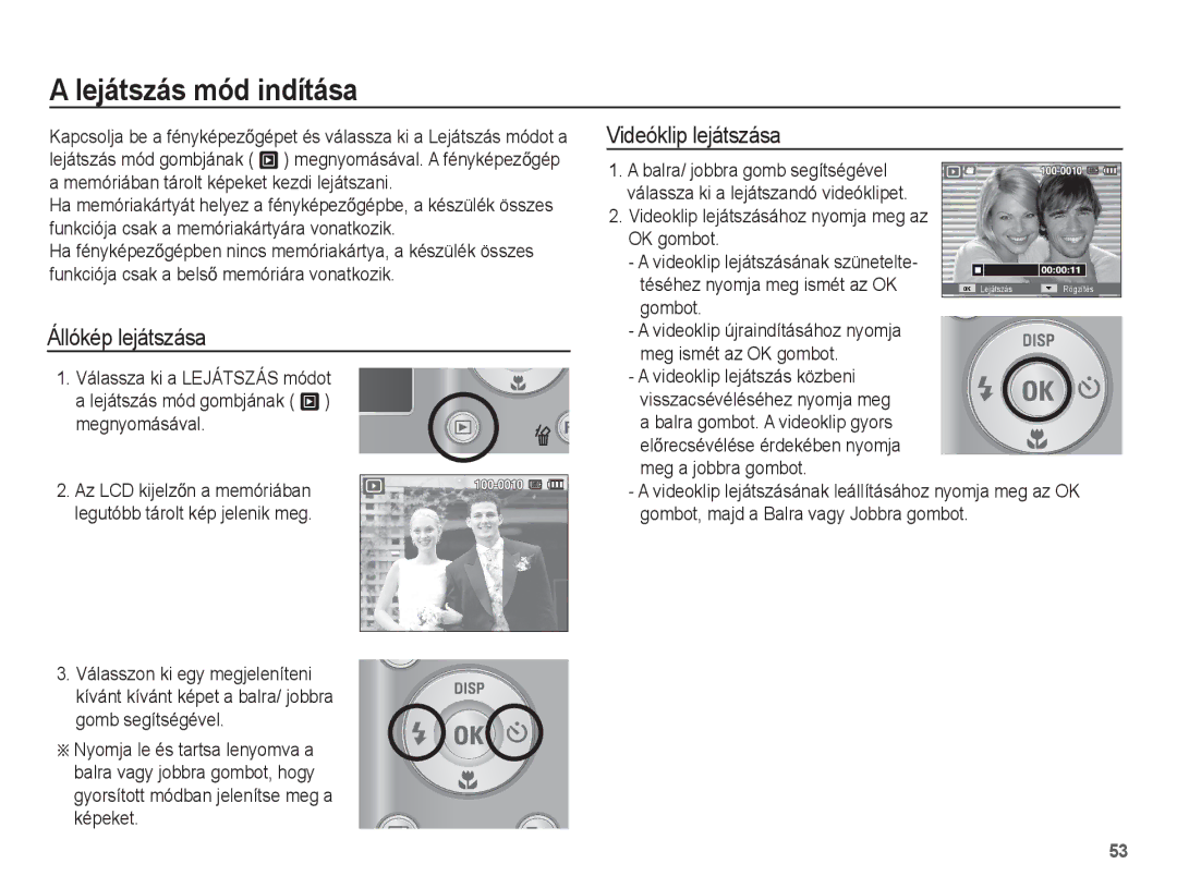 Samsung EC-ES15ZBBA/IT, EC-ES15ZWBA/IT manual Lejátszás mód indítása, Állókép lejátszása, Videóklip lejátszása, Képeket 