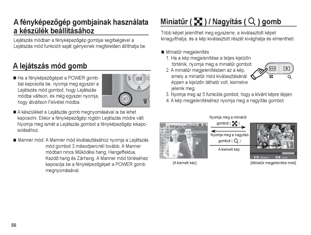 Samsung EC-ES15ZBBA/E1, EC-ES15ZWBA/IT manual Lejátszás mód gomb, MiniatĦr º / Nagyítás í gomb, MiniatĦr megjelenítés 