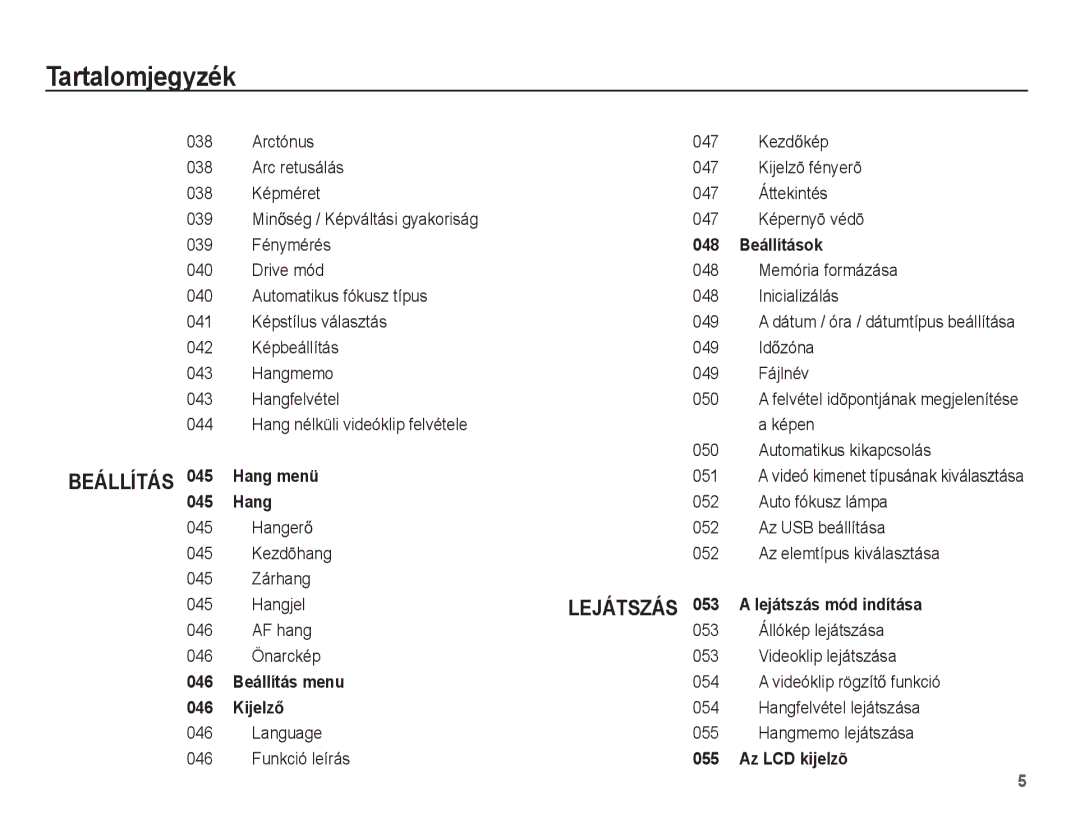 Samsung EC-ES15ZWBA/E3, EC-ES15ZWBA/IT, EC-ES15ZSBA/IT, EC-ES15ZBBA/IT, EC-ES15ZSBA/E1 manual 051, Videóklip rögzítĘ funkció 