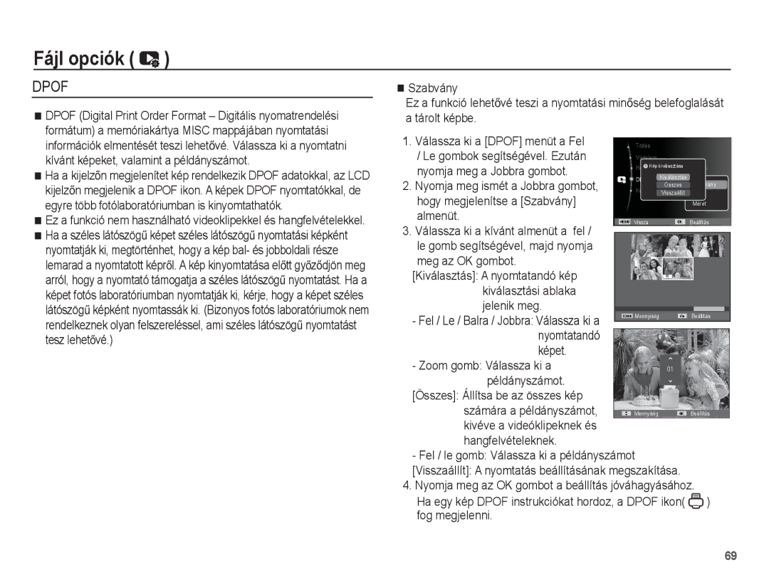 Samsung EC-ES15ZBBA/E1, EC-ES15ZWBA/IT Hogy megjelenítse a Szabvány, Almenüt, Kivéve a videóklipeknek és Hangfelvételeknek 