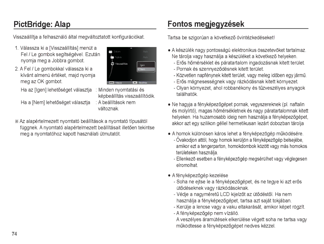 Samsung EC-ES15ZBBA/E2, EC-ES15ZWBA/IT, EC-ES15ZSBA/IT, EC-ES15ZBBA/IT, EC-ES15ZSBA/E1 PictBridge Alap, Fontos megjegyzések 