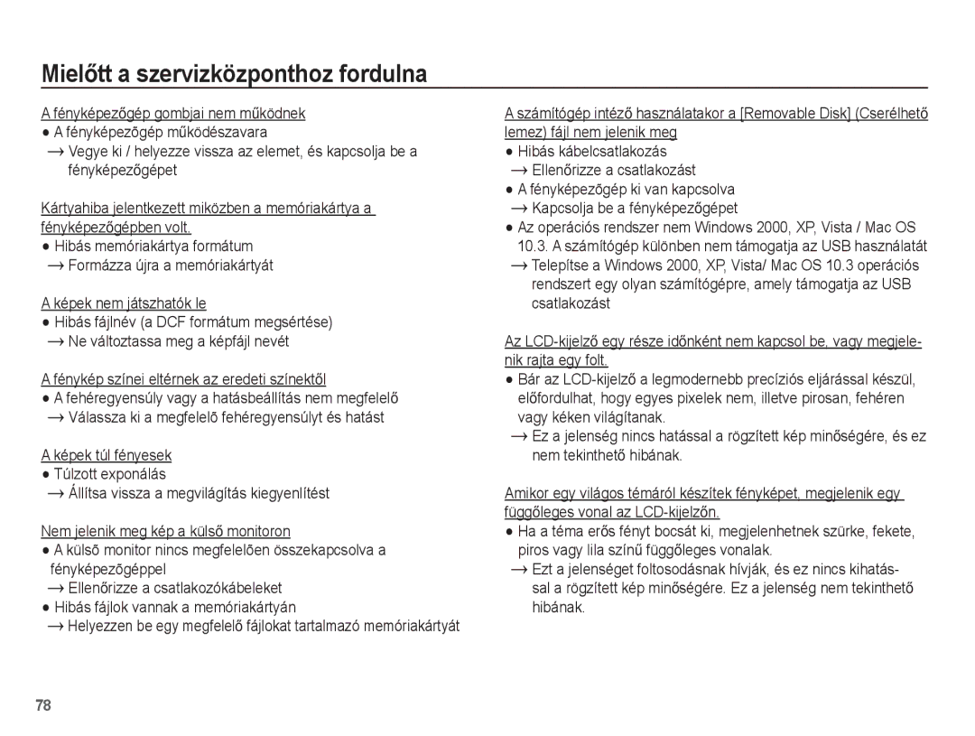 Samsung EC-ES15ZSBA/IT, EC-ES15ZWBA/IT, EC-ES15ZBBA/IT, EC-ES15ZSBA/E1 Hibás kábelcsatlakozás EllenĘrizze a csatlakozást 