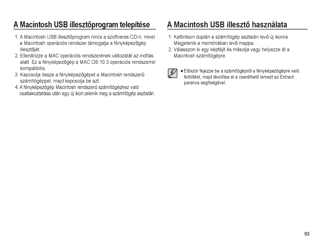 Samsung EC-ES15ZSBA/E1, EC-ES15ZWBA/IT manual Macintosh USB illesztĘ használata, Macintosh USB illesztĘprogram telepítése 