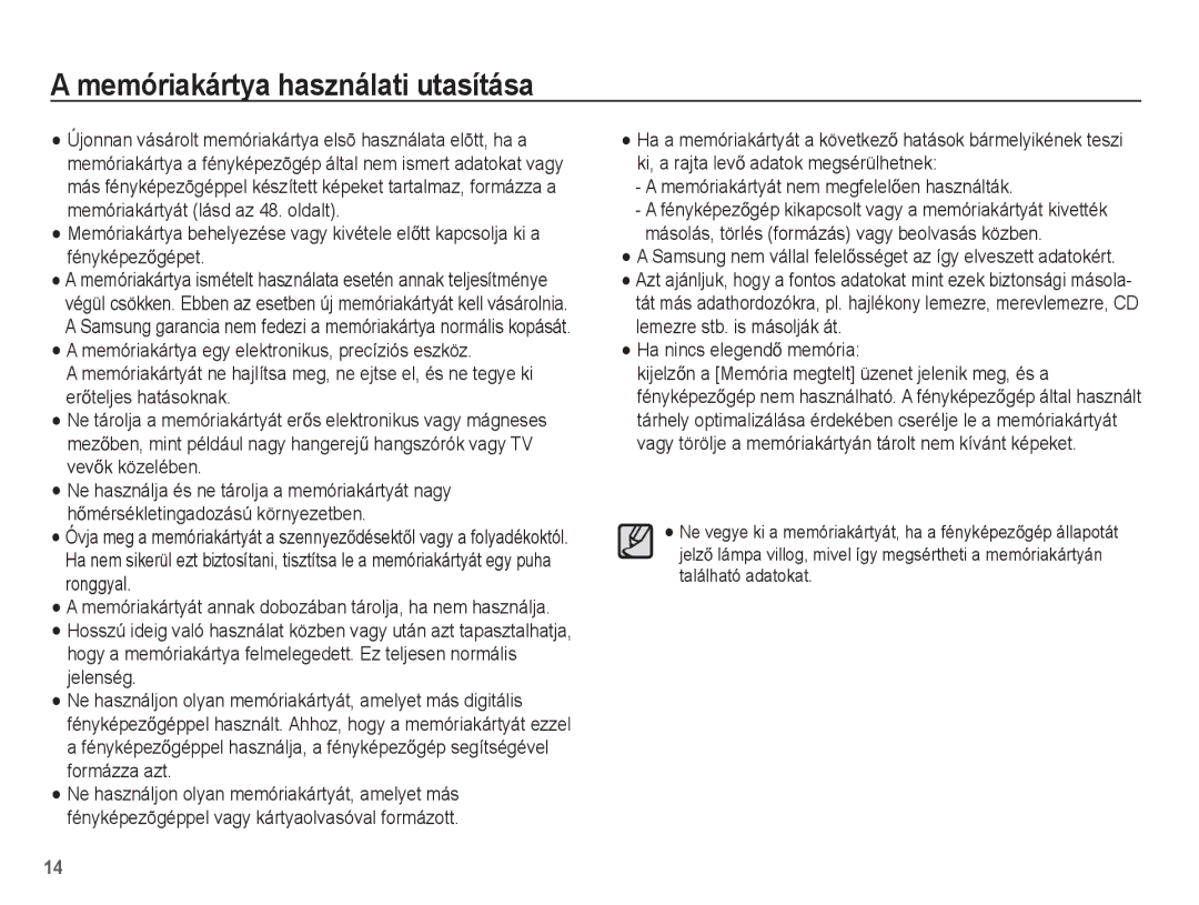 Samsung EC-ES19ZZBABE2, EC-ES17ZZBABE1 manual Memóriakártya használati utasítása, Memóriakártyát nem megfelelĘen használták 