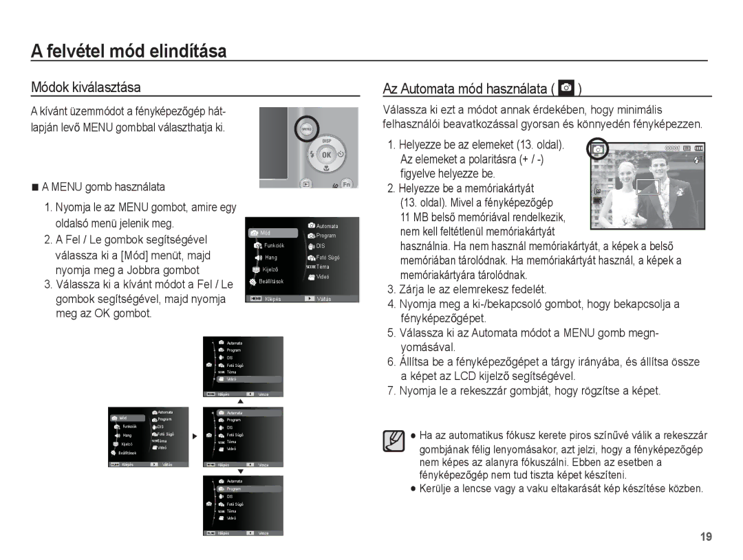 Samsung EC-ES17ZZBAWE3, EC-ES17ZZBABE1 manual Felvétel mód elindítása, Módok kiválasztása Az Automata mód használata 