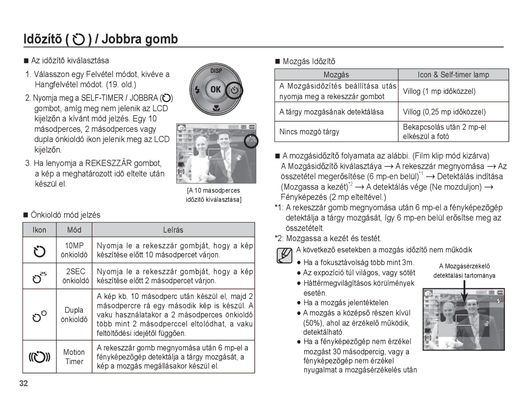 Samsung EC-ES19ZZBABE2 manual Az idõzítõ kiválasztása, Mozgás IdĘzítĘ, Mozgassa a kezét *2 a detektálás vége Ne mozduljon 