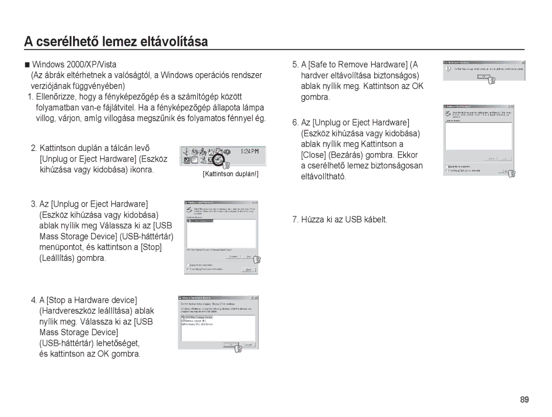 Samsung EC-ES17ZZBABE1, EC-ES17ZZBABIT manual CserélhetĘ lemez eltávolítása, Kihúzása vagy kidobása ikonra, Leállítás gombra 