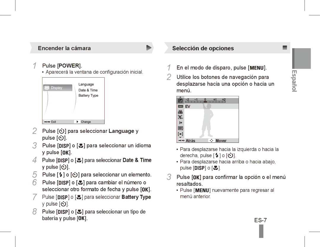 Samsung EC-ES17ZZBAPE3, EC-ES17ZZBABE1, EC-ES17ZZBASIT, EC-ES17ZZBABIT, EC-ES17ZZDAPAS manual ES-7, Encender la cámara 