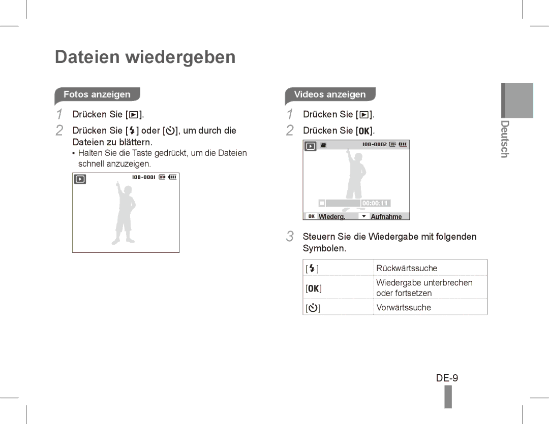 Samsung EC-ES17ZZBAPRU Dateien wiedergeben, DE-9, Fotos anzeigen, Drücken Sie Oder , um durch die Dateien zu blättern 