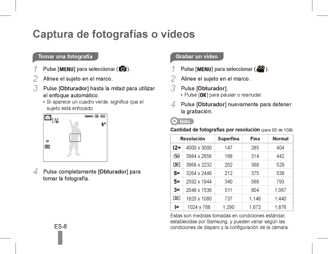 Samsung EC-ES17ZZBAPVN, EC-ES17ZZBABE1, EC-ES17ZZBASIT, EC-ES17ZZBABIT, EC-ES17ZZDAPAS Captura de fotografías o vídeos, ES-8 