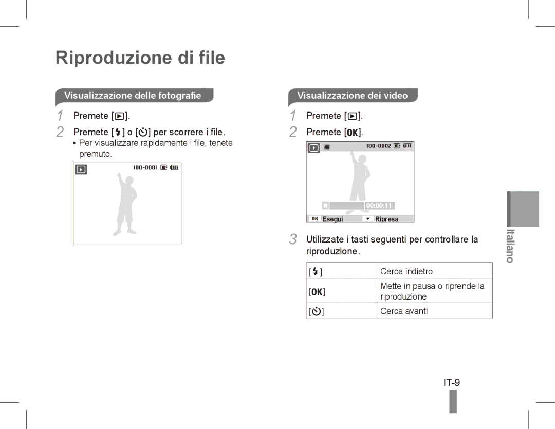 Samsung EC-ES17ZZBAPE2 manual Riproduzione di file, IT-9, Visualizzazione delle fotografie, Premete Per scorrere i file 