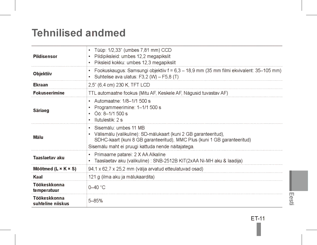 Samsung EC-ES17ZZBABSA, EC-ES17ZZBABE1, EC-ES17ZZBASIT, EC-ES17ZZBABIT, EC-ES17ZZDAPAS manual Tehnilised andmed, ET-11 