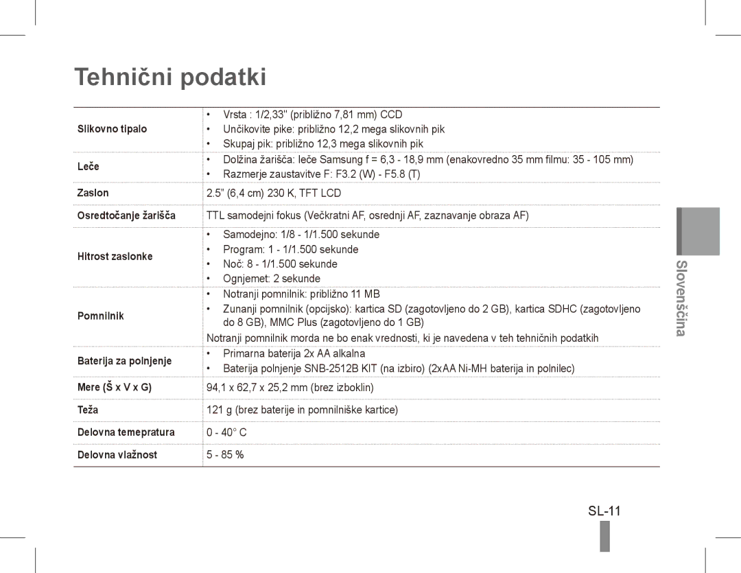 Samsung EC-ES17ZZBABSA, EC-ES17ZZBABE1, EC-ES17ZZBASIT, EC-ES17ZZBABIT manual Tehnični podatki, SL-11, Slikovno tipalo Leče 