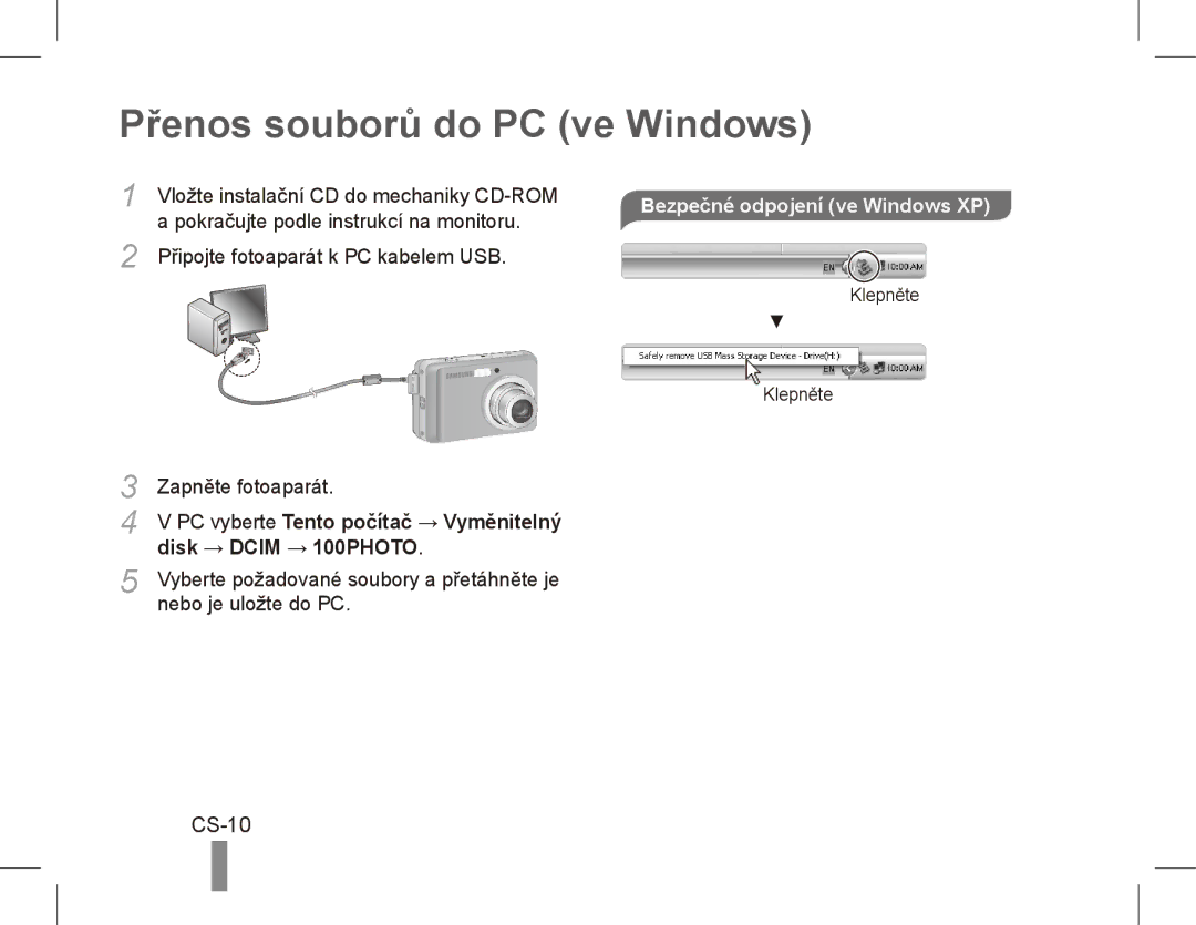 Samsung EC-ES17ZZBAWVN, EC-ES17ZZBABE1 Přenos souborů do PC ve Windows, CS-10, Vložte instalační CD do mechaniky CD-ROM 