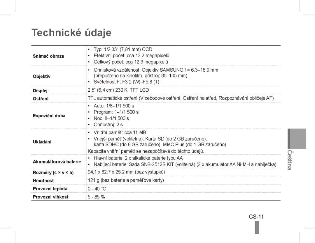 Samsung EC-ES17ZZBABVN, EC-ES17ZZBABE1, EC-ES17ZZBASIT, EC-ES17ZZBABIT, EC-ES17ZZDAPAS, EC-ES17ZZBASSA Technické údaje, CS-11 