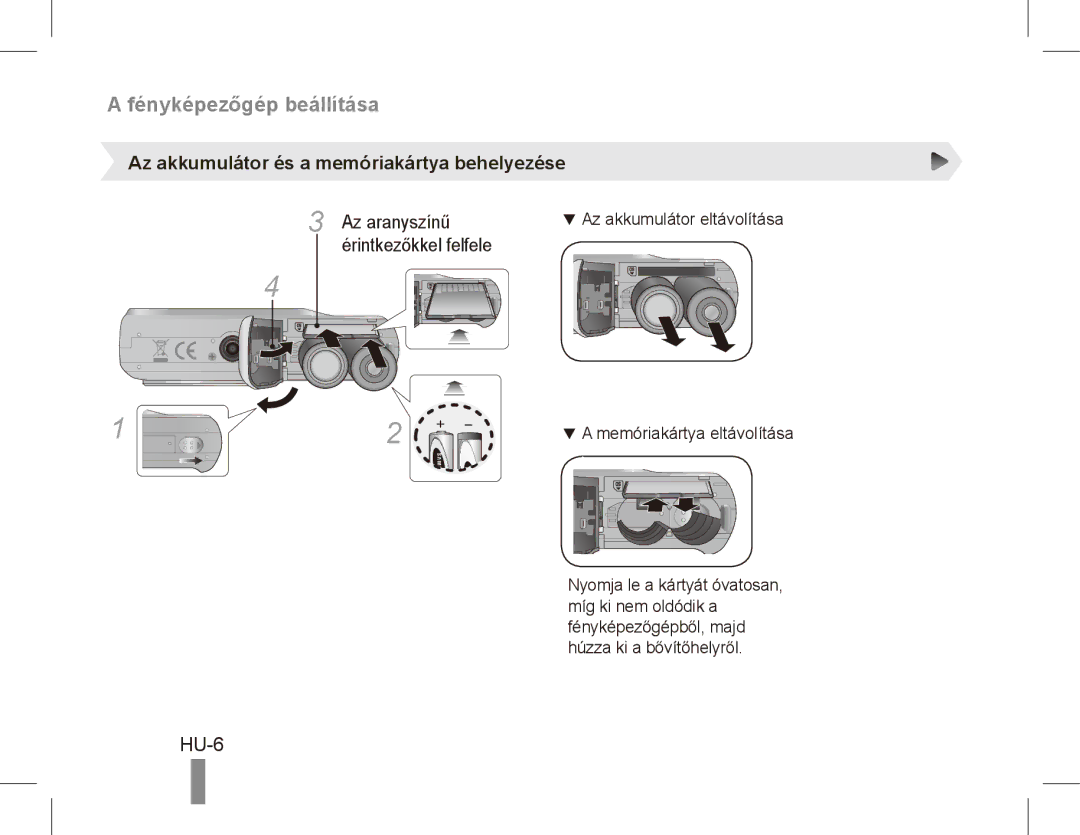 Samsung EC-ES17ZZBASIT manual Fényképezőgép beállítása, HU-6, Az akkumulátor és a memóriakártya behelyezése, Az aranyszínű 