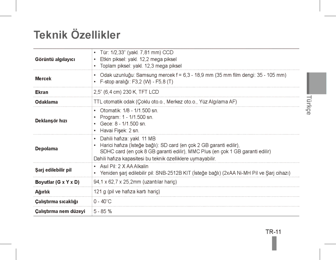 Samsung EC-ES17ZZBABSA, EC-ES17ZZBABE1, EC-ES17ZZBASIT, EC-ES17ZZBABIT, EC-ES17ZZDAPAS manual Teknik Özellikler, TR-11 