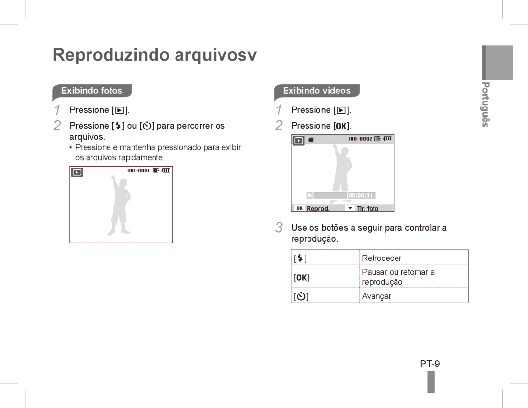 Samsung EC-ES17ZZBAPSA Reproduzindo arquivosv, PT-9, Exibindo fotos, Pressione Ou para percorrer os Arquivos, Reprodução 