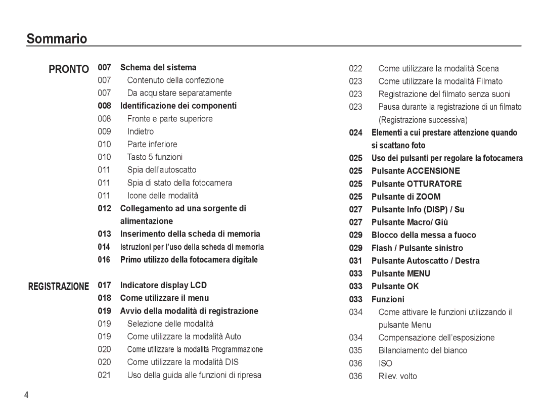 Samsung EC-ES17ZZBABIT, EC-ES17ZZBASIT manual Sommario, Contenuto della confezione Da acquistare separatamente 