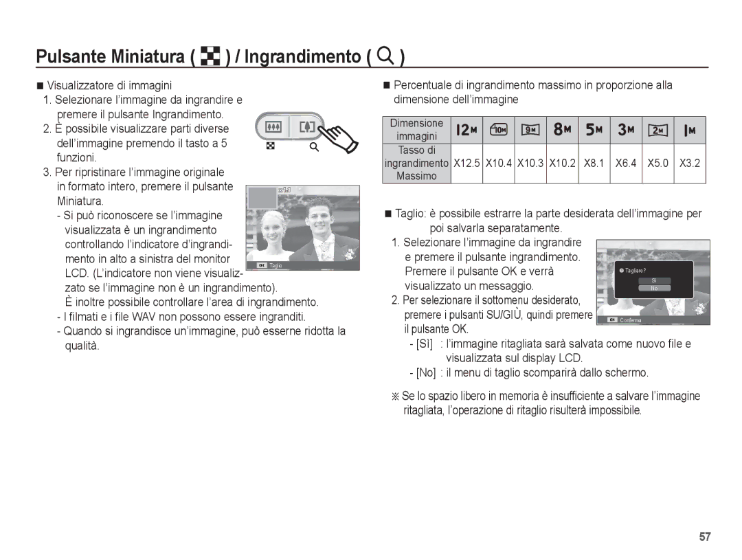 Samsung EC-ES17ZZBASIT Pulsante Miniatura º / Ingrandimento í, Visualizzatore di immagini, Premere il pulsante OK e verrà 