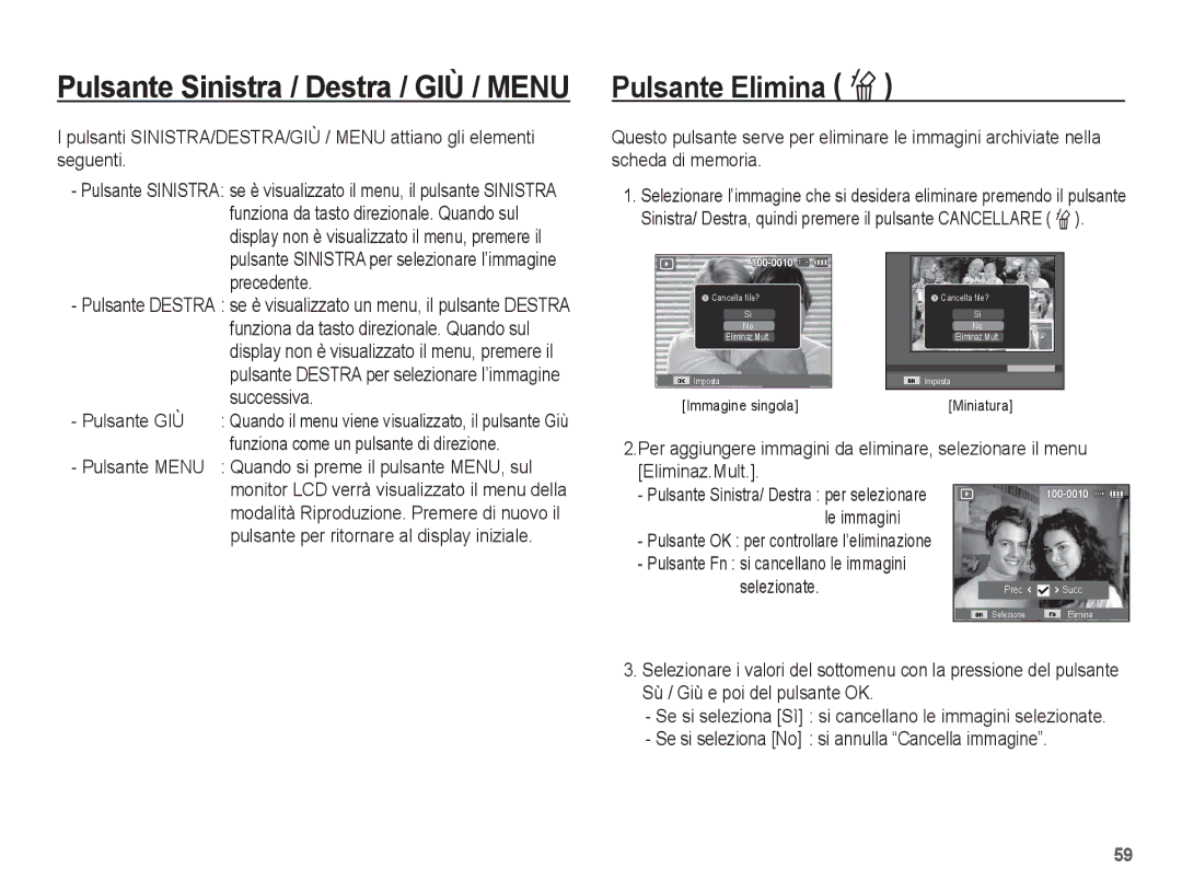 Samsung EC-ES17ZZBASIT, EC-ES17ZZBABIT manual Pulsante Elimina Õ 