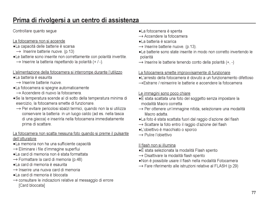 Samsung EC-ES17ZZBASIT manual Prima di rivolgersi a un centro di assistenza, La fotocamera è spenta Accendere la fotocamera 