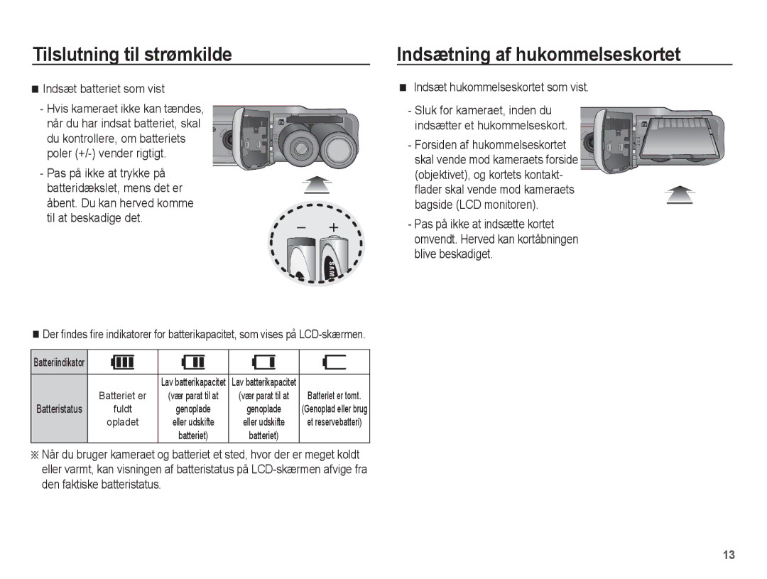 Samsung EC-ES20ZZBAPE2, EC-ES20ZZBABE2 manual Indsætning af hukommelseskortet, Indsæt batteriet som vist, Batteriindikator 