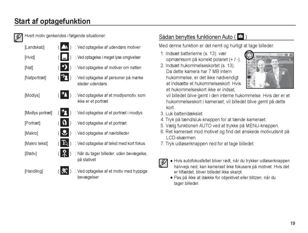 Samsung EC-ES20ZZBABE2 manual Sådan benyttes funktionen Auto, Med denne funktion er det nemt og hurtigt at tage billeder 