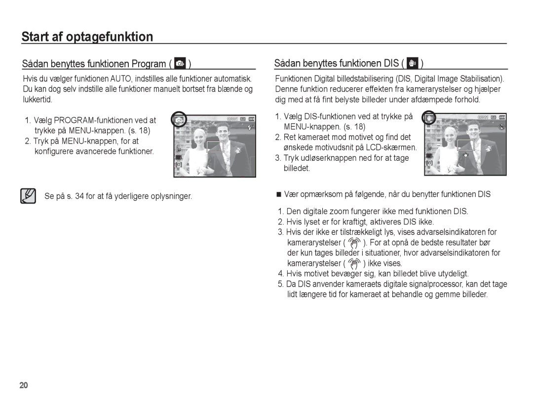 Samsung EC-ES20ZZBASE2, EC-ES20ZZBABE2, EC-ES20ZZBAPE2 Sådan benyttes funktionen Program, Sådan benyttes funktionen DIS 