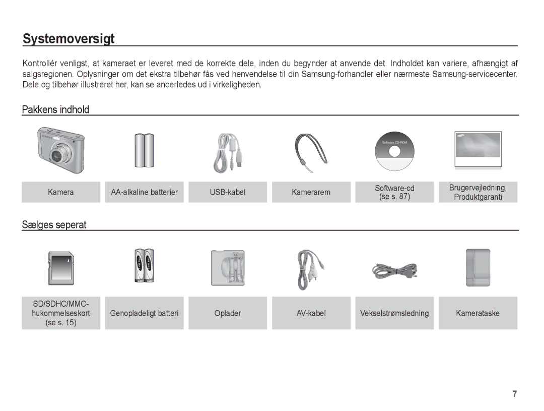 Samsung EC-ES20ZZBABE2 Systemoversigt, Pakkens indhold, Sælges seperat, Kamera AA-alkaline batterier USB-kabel Kamerarem 