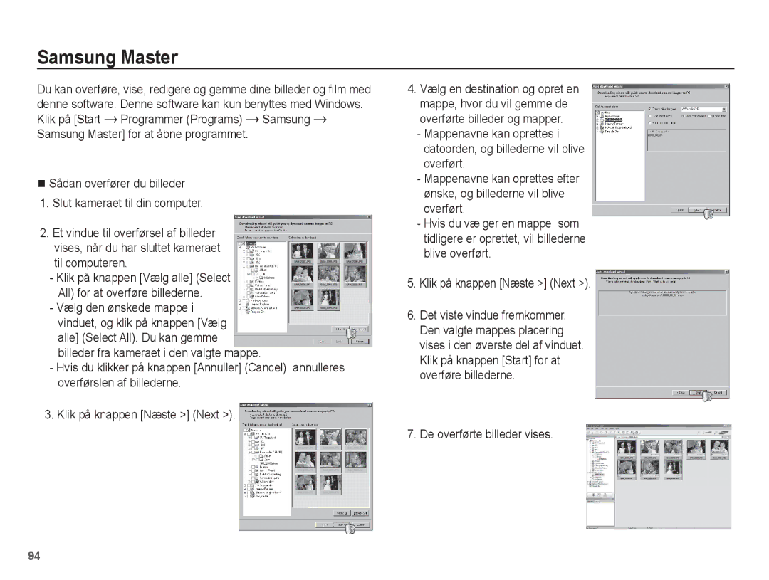 Samsung EC-ES20ZZBAWE2 manual Samsung Master, Sådan overfører du billeder Slut kameraet til din computer, Til computeren 