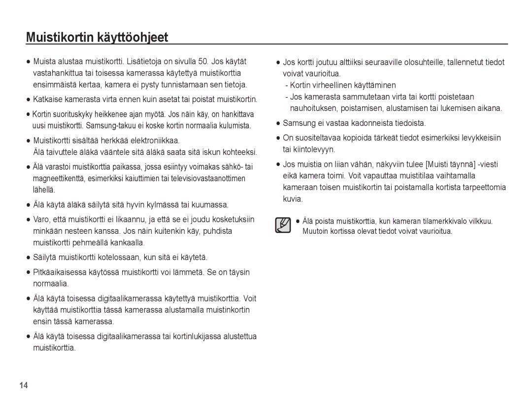 Samsung EC-ES20ZZBAWE2, EC-ES20ZZBABE2 manual Muistikortin käyttöohjeet, Muistikortti sisältää herkkää elektroniikkaa 