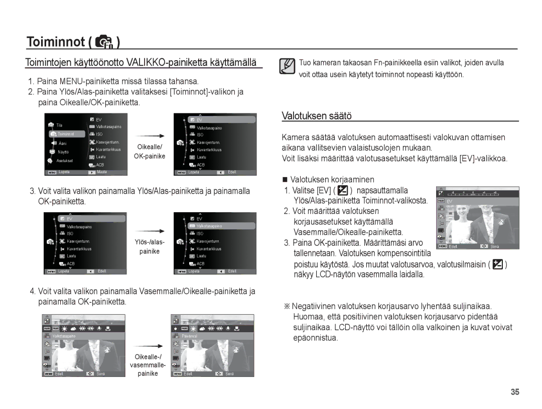 Samsung EC-ES20ZZBABE2, EC-ES20ZZBASE2, EC-ES20ZZBAPE2 manual Valotuksen säätö, Paina MENU-painiketta missä tilassa tahansa 