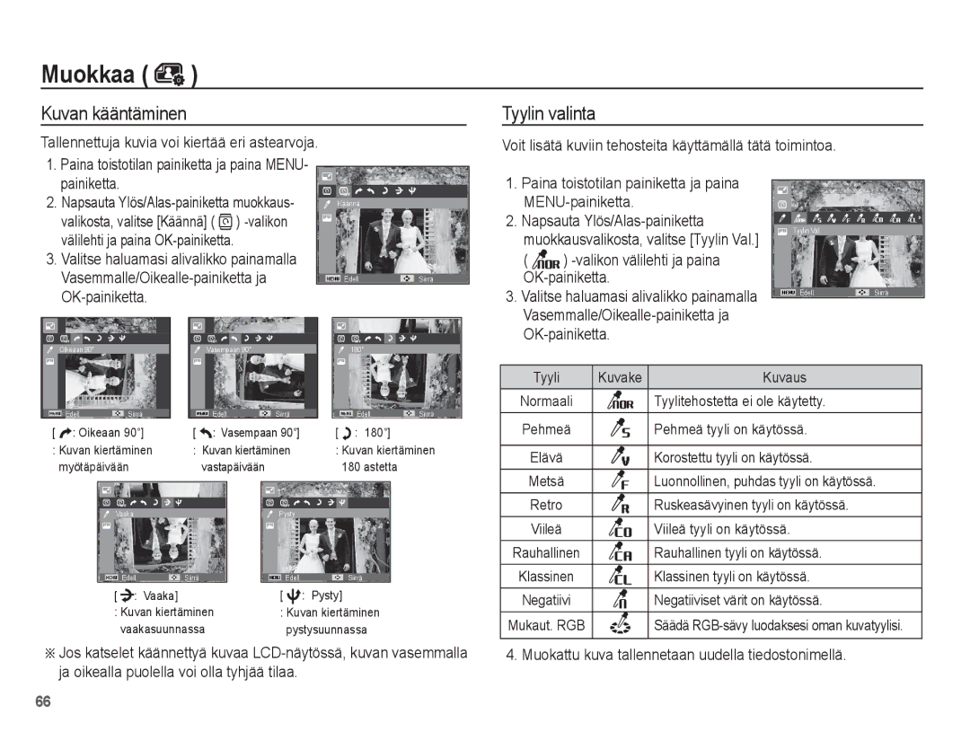 Samsung EC-ES20ZZBAWE2 manual Kuvan kääntäminen Tyylin valinta, Paina toistotilan painiketta ja paina MENU-painiketta 