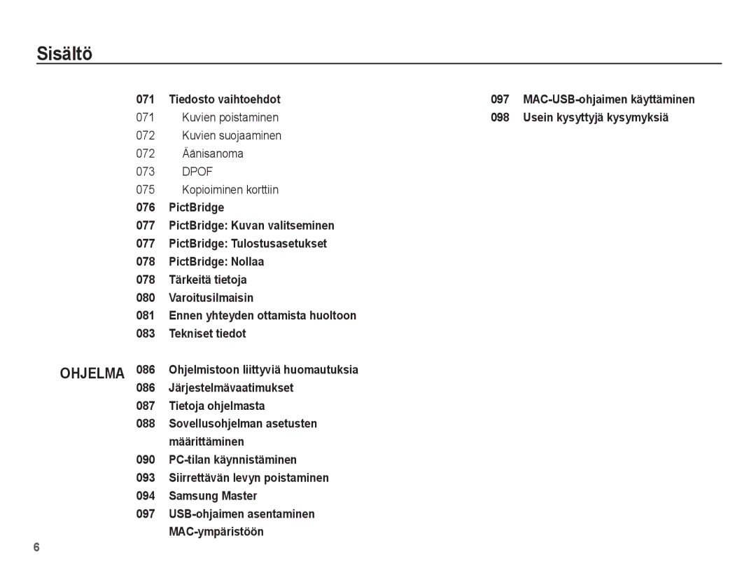 Samsung EC-ES20ZZBAWE2, EC-ES20ZZBABE2, EC-ES20ZZBASE2 manual Kuvien suojaaminen 072 Äänisanoma Dpof Kopioiminen korttiin 