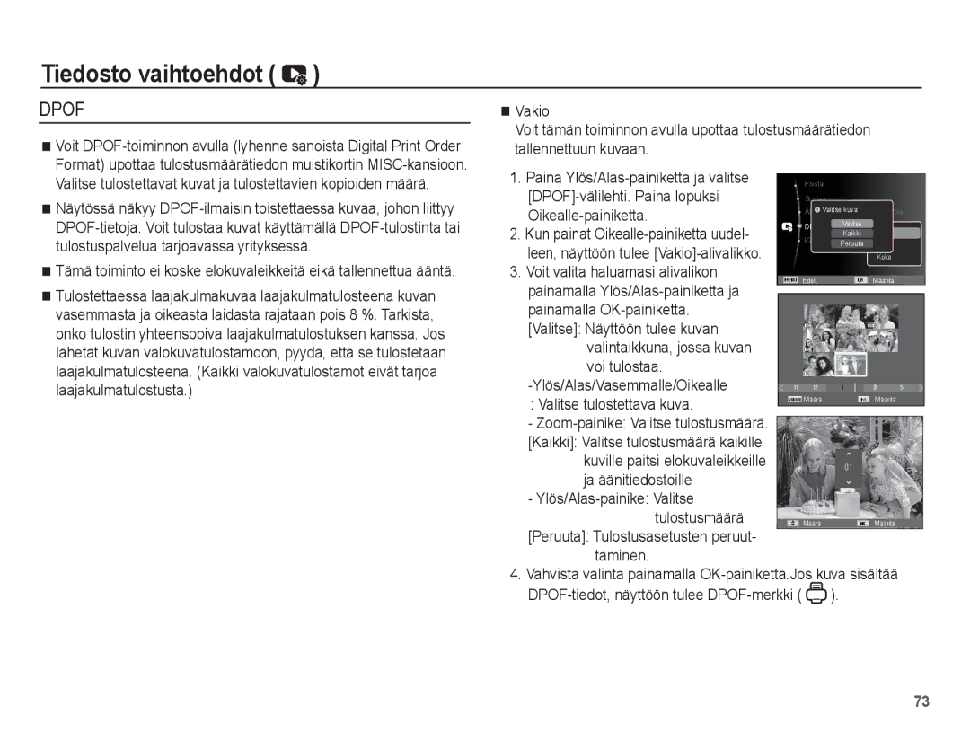 Samsung EC-ES20ZZBAPE2, EC-ES20ZZBABE2, EC-ES20ZZBASE2 Ja äänitiedostoille Ylös/Alas-painike Valitse Tulostusmäärä, Taminen 